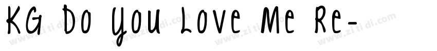 KG Do You Love Me Re字体转换